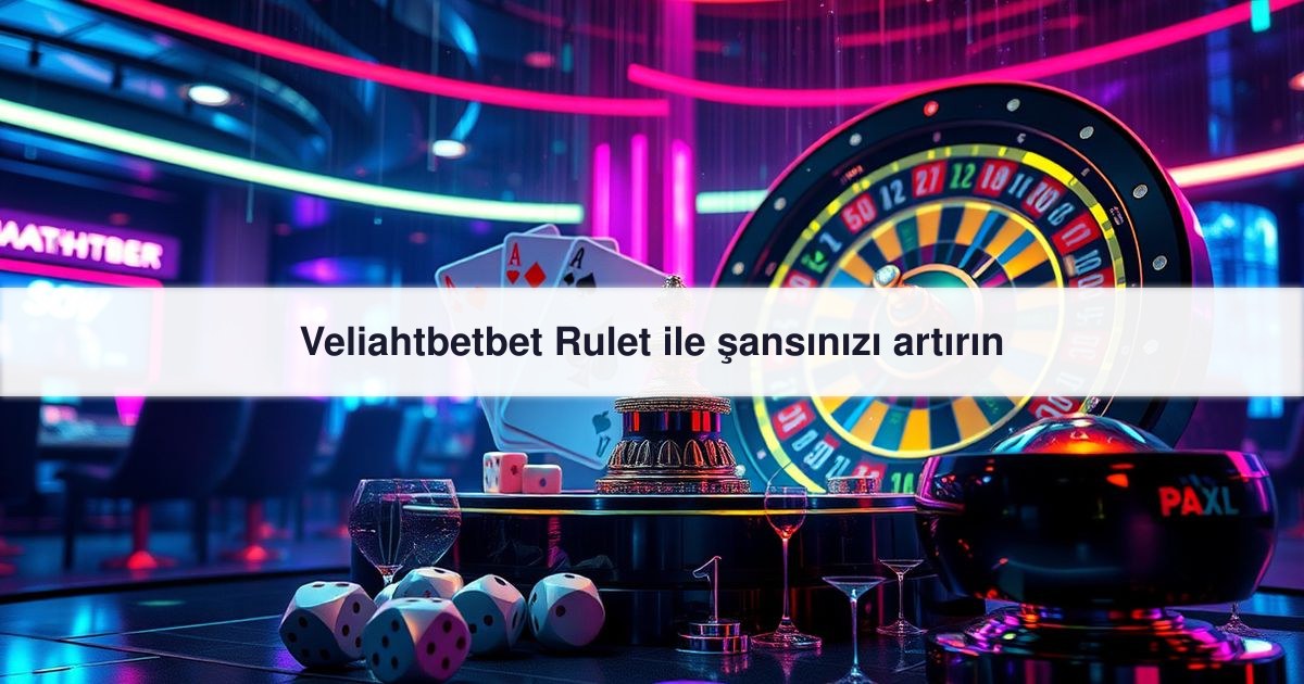 Veliahtbetbet Rulet