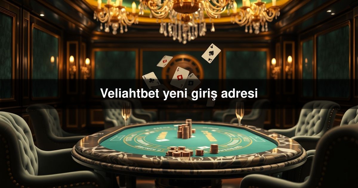 Veliahtbet yeni