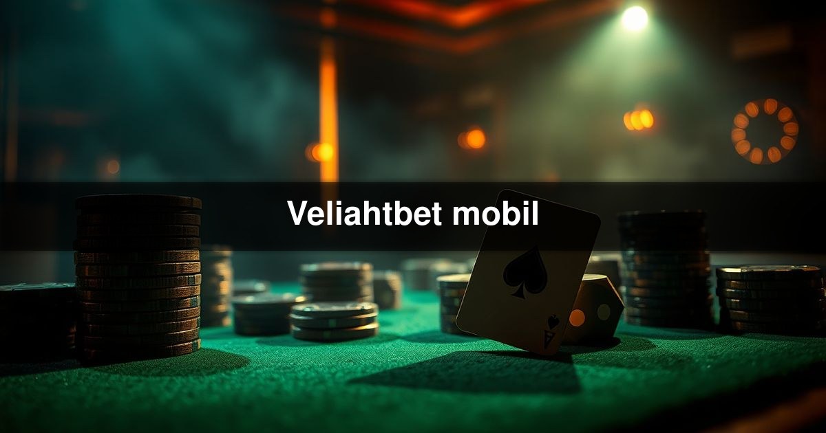 Veliahtbet mobil